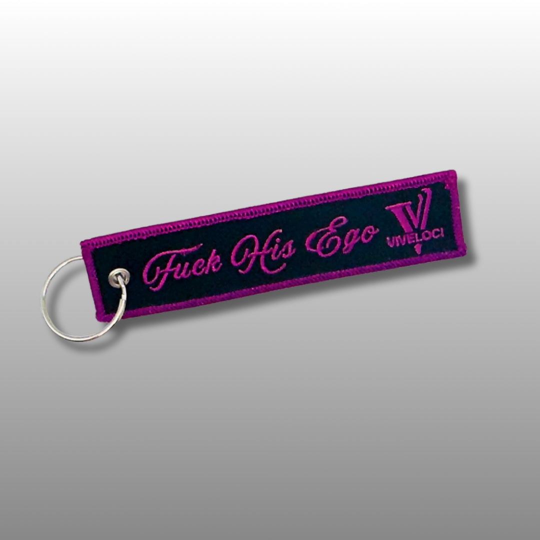 F*** HIS EGO Key Tag